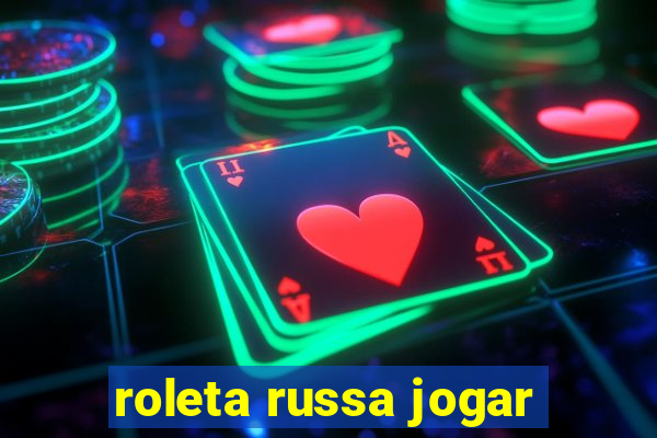 roleta russa jogar